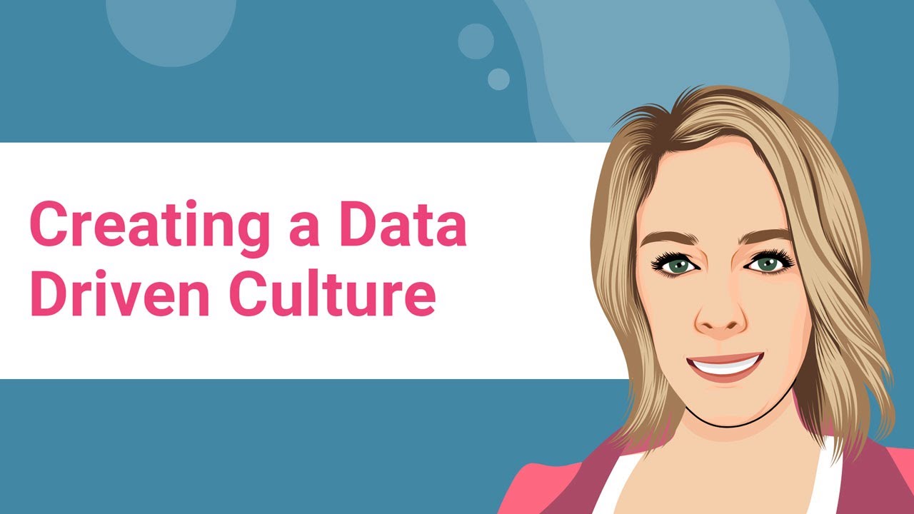 Creando una Cultura Impulsada por Datos