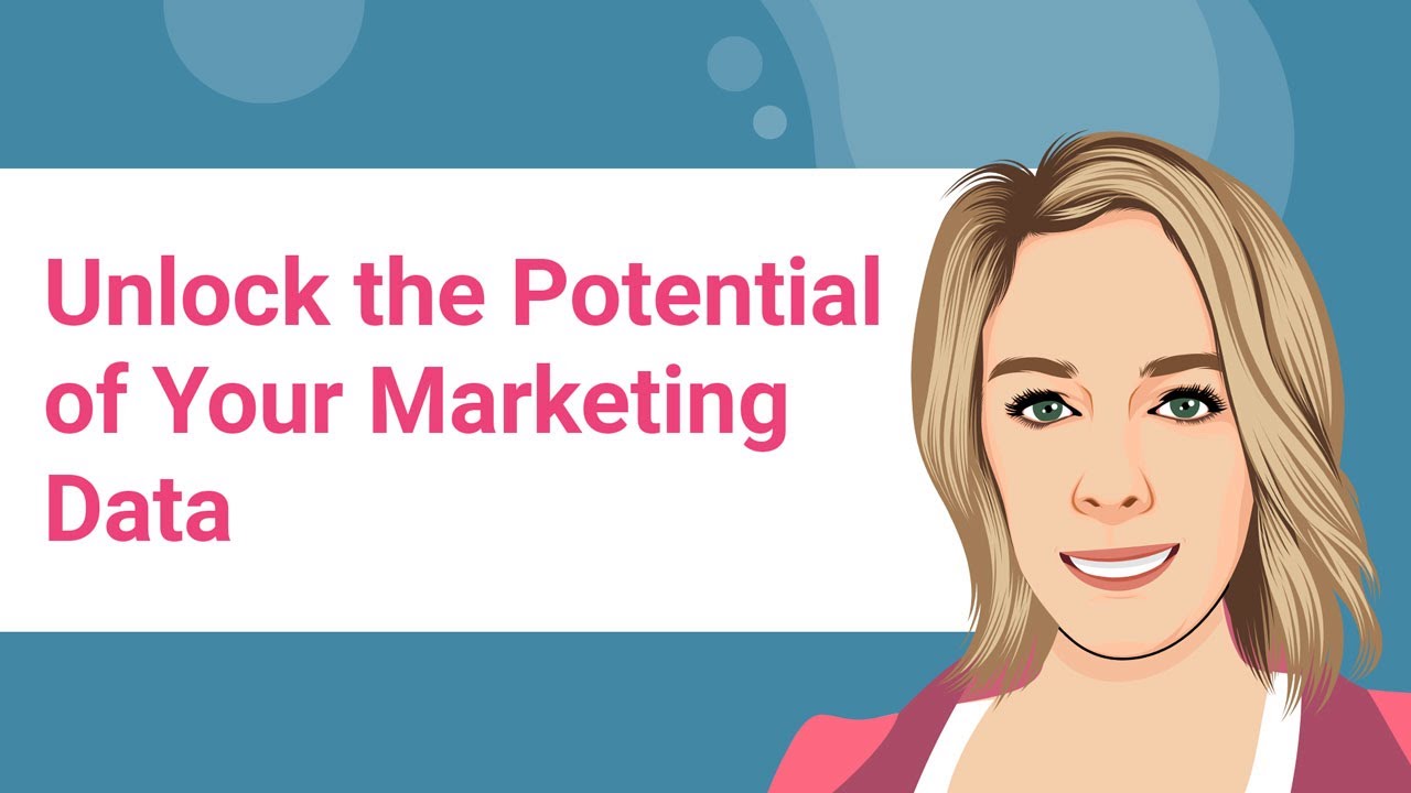 Desbloquee el potencial de sus datos de marketing