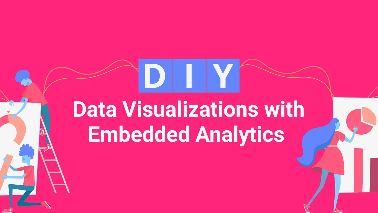 Visualizaciones de datos DIY con analítica integrada
